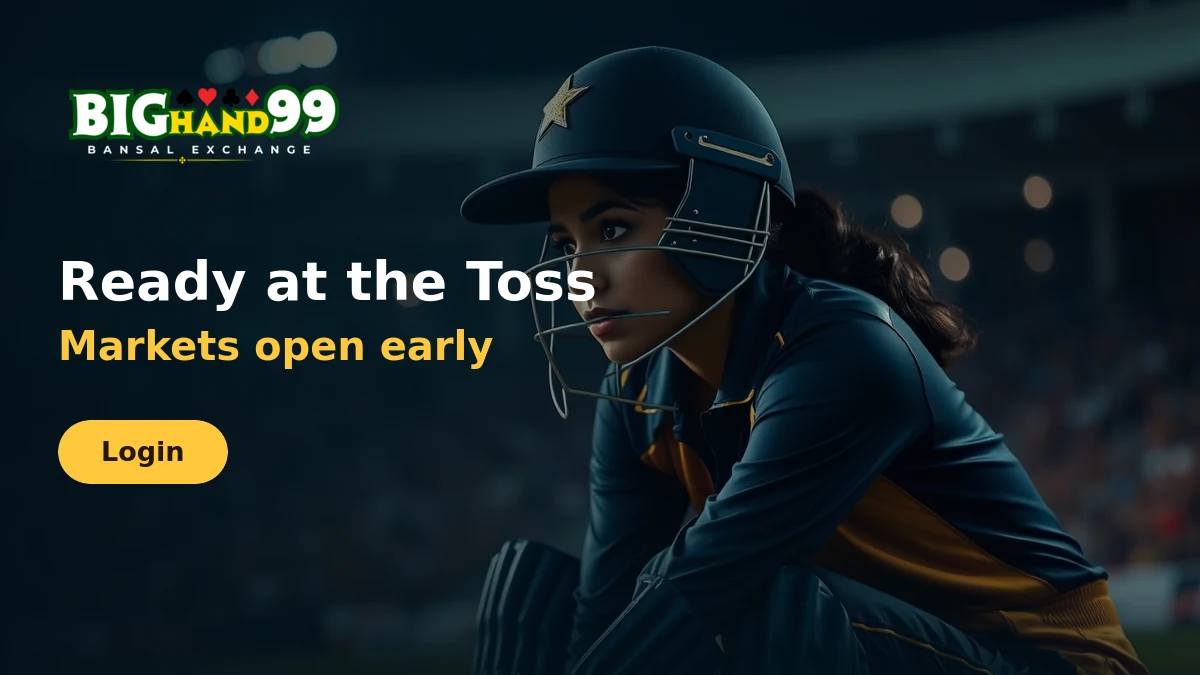 BigHand99 cricket markets open before the toss for an evening fixture